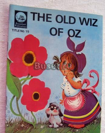 THE OLD WIZ OF OZ  Москва