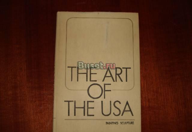 The Art of the USA. Painting. Sculpture Москва